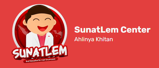 SunatLem Center: Ahlinya Khitan Modern dengan Metode SunatLem dan Pen Sealer